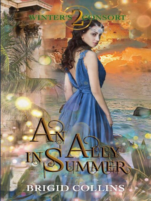 Title details for An Ally in Summer by Brigid Collins - Available
